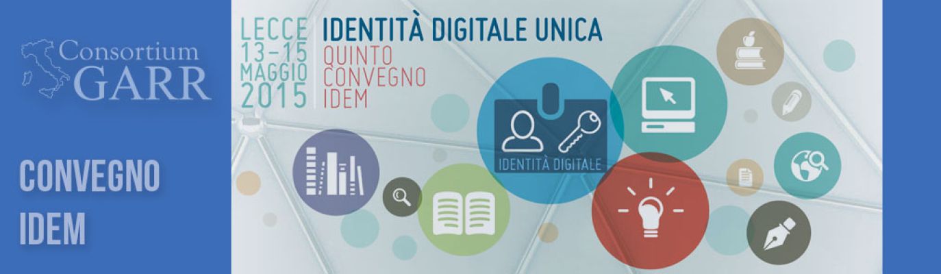 Identità digitale unica. A Lecce il Quinto Convegno IDEM