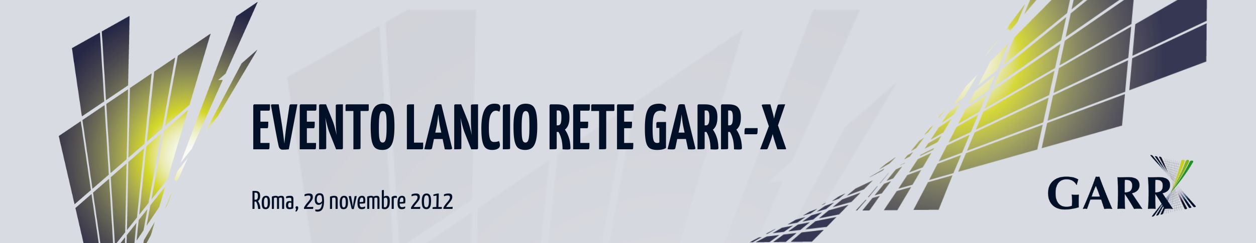 evento Lancio della rete GARR-X - 2012