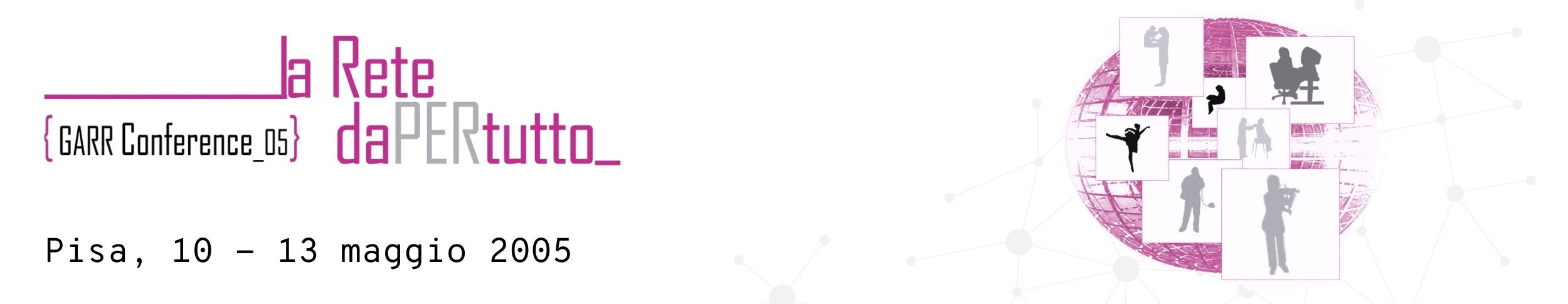 Conferenza GARR 20005 - la rete daPERtutto
