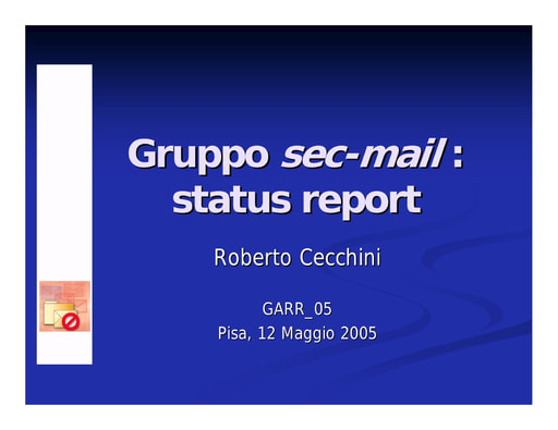 Conferenza GARR 2005 - Presentazione - Cecchini - sec-mail