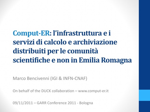 Conferenza GARR 2011 - Presentazione - Bencivenni M.