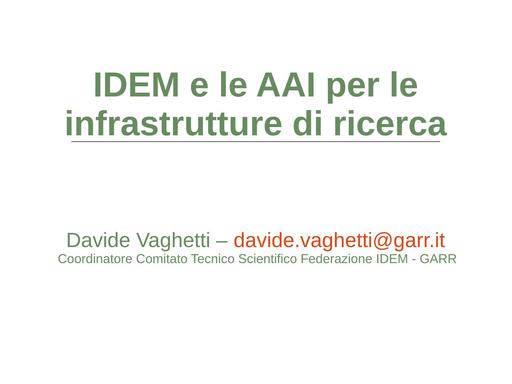 D.Vaghetti - IDEM e le AAI per le infrastrutture di ricerca