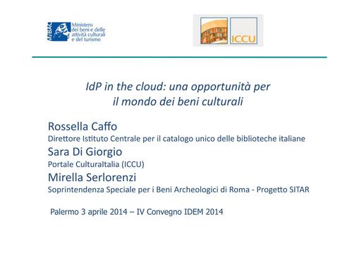 IdP in the cloud: una opportunità per  il mondo dei beni culturali - Caffo, Di Giorgio, Serlorenzi