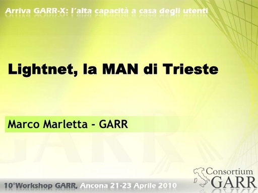 WS10 - Marletta - Lightnet, la MAN di Trieste