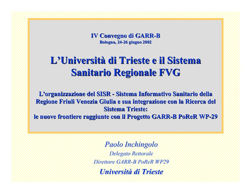 WS04 - Inchingolo - L'Università di Trieste e il Sistema Sanitario Regionale