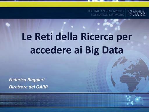 GARR - Presentazione Ruggieri su Big Data Health