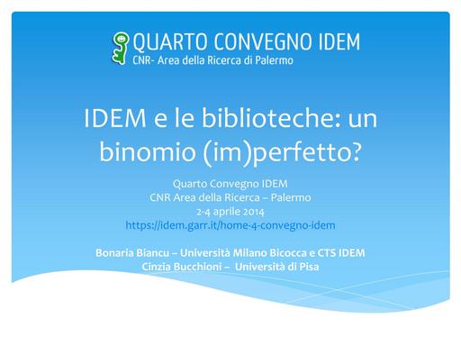 IDEM e le biblioteche: un binomio (im)perfetto? - Bucchioni, Biancu