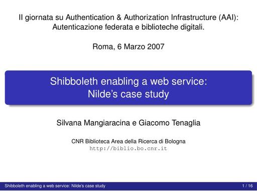 Shibboleth enabling a web service: Nilde’s case study - Mangiaracina, Tenaglia - II Incontro AAI