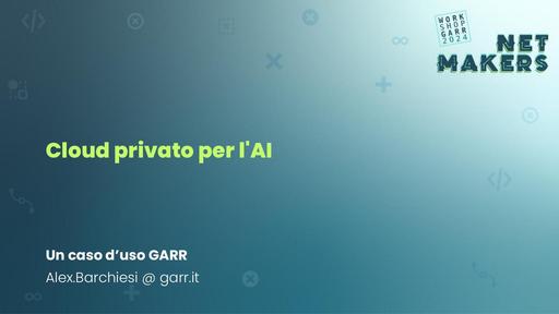 Workshop GARR 2024 - presentazione - Barchiesi