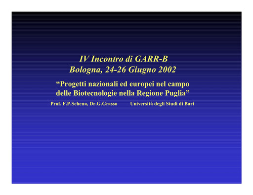 WS04 - Grasso - Progetti nazionali ed europei nel campo delle Biotecnologie: il progetto della Regione Puglia