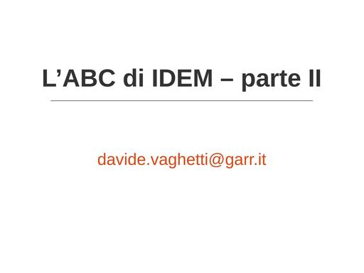 D.Vaghetti - L'ABC di IDEM Parte II