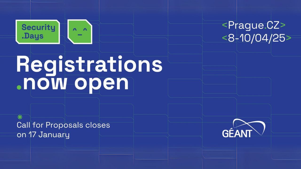 go to  GÉANT Security Days 2025 website – Registration Now Open