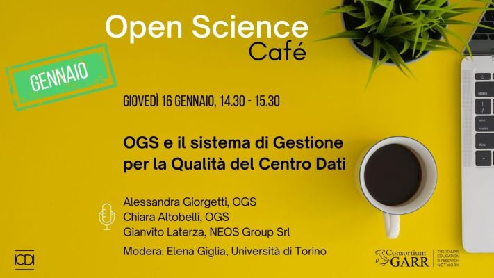 Open Science Café: OGS e il sistema di Gestione per la Qualità del Centro Dati